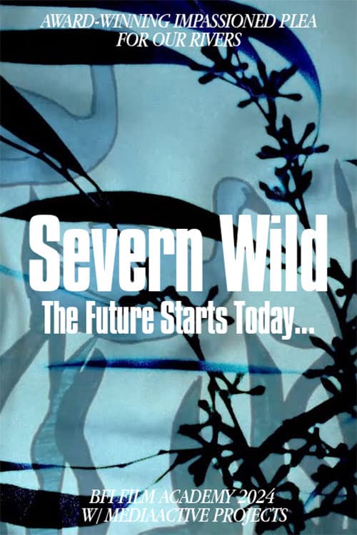 Poster for Severn Wild