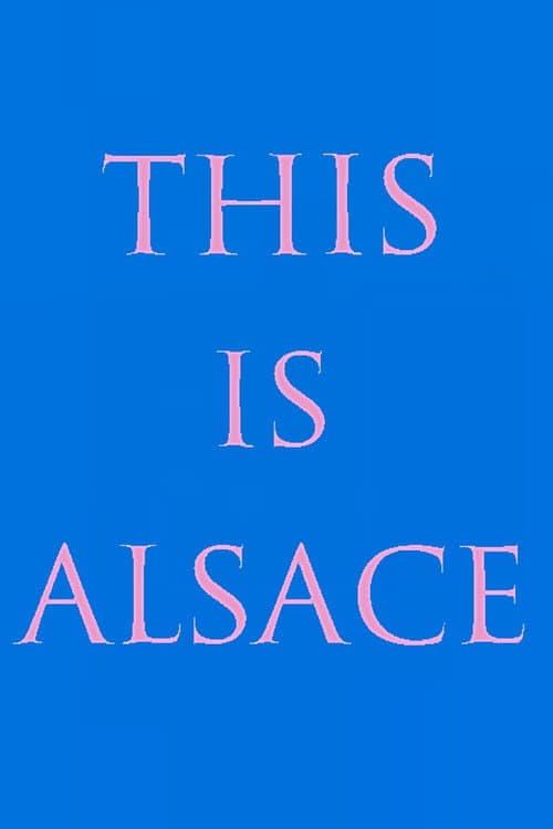 Poster for This Is Alsace