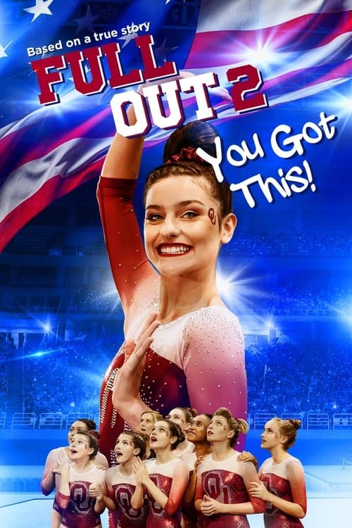 Poster for Full Out 2: You Got This!