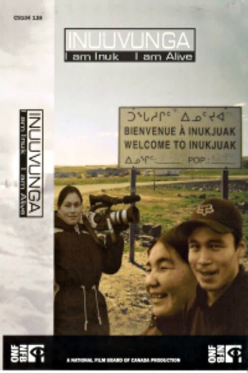 Poster for Inuuvunga: I Am Inuk, I Am Alive