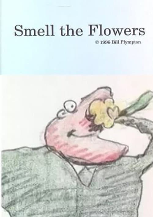 Poster for Smell the Flowers