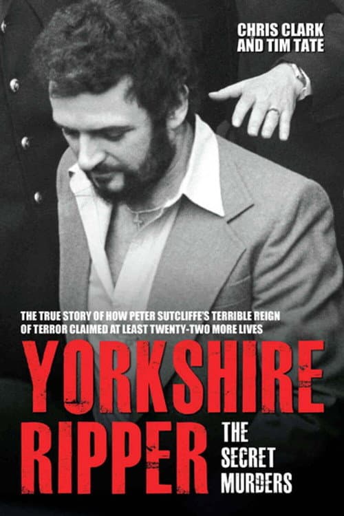 Poster for Yorkshire Ripper: The Secret Murders