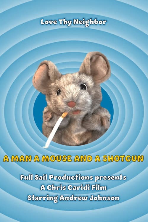Poster for A Man A Mouse and A Shotgun