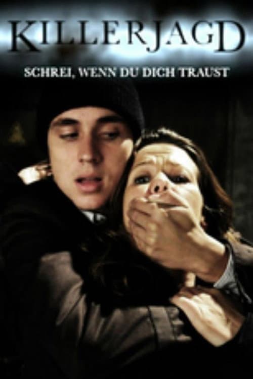 Poster for Killerjagd - Schrei wenn du dich traust