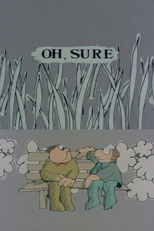Poster for Oh, Sure