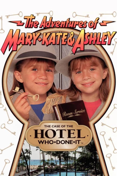 Poster for The Adventures of Mary-Kate & Ashley: The Case of the Hotel Who-Done-It