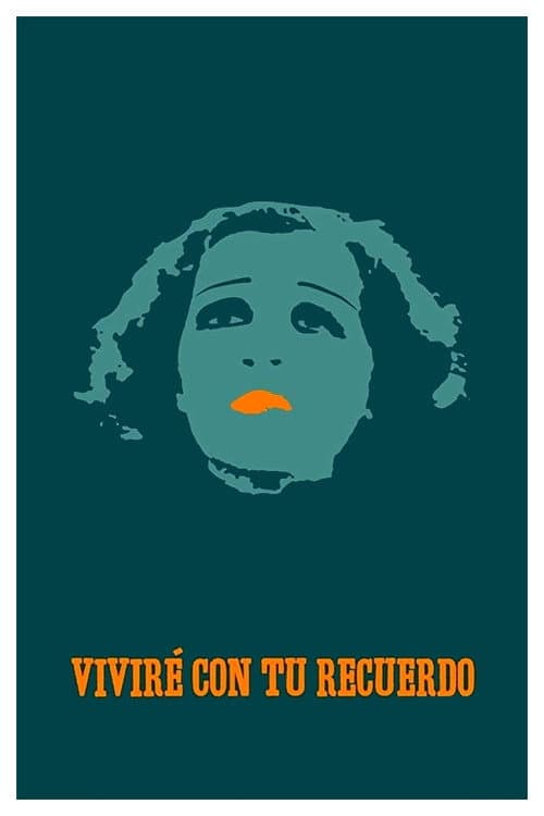 Poster for I Will Live with Your Memories