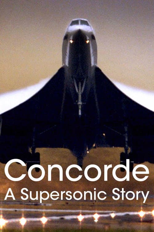 Poster for Concorde: A Supersonic Story