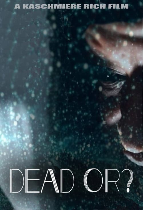 Poster for Dead Or?
