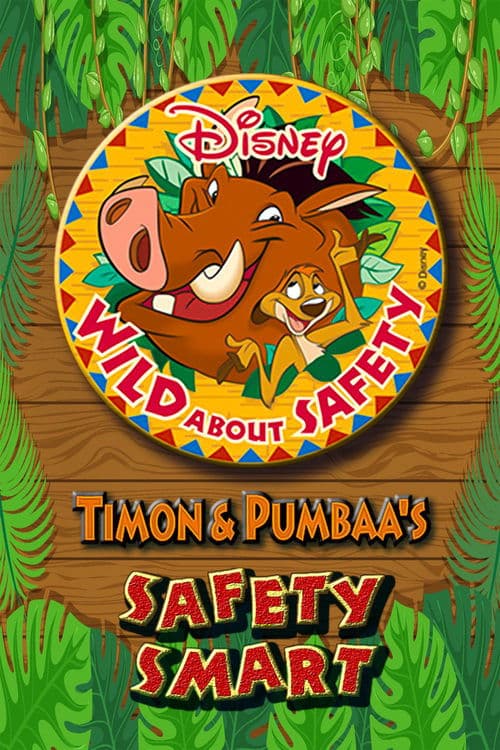 Poster for Wild About Safety with Timon & Pumbaa
