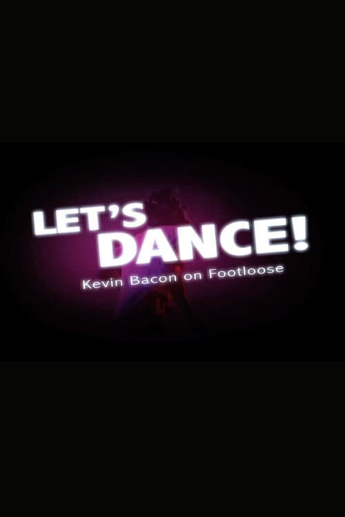 Poster for Let’s Dance! Kevin Bacon on "Footloose"