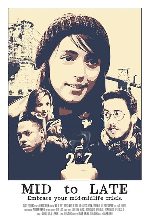 Poster for Mid to Late