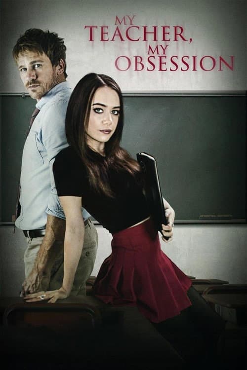Poster for My Teacher, My Obsession