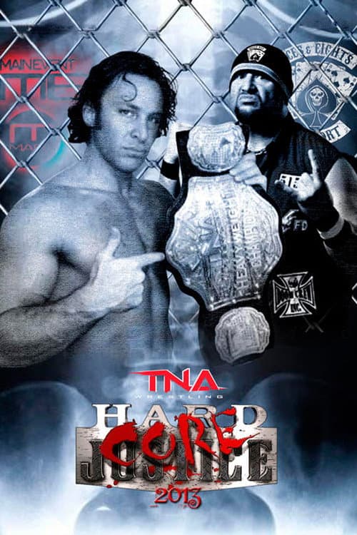 Poster for TNA Hardcore Justice 2013
