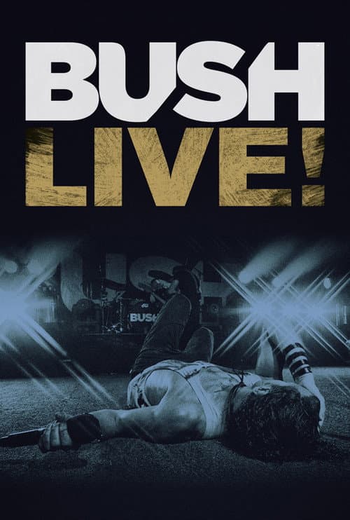 Poster for Bush: Live From Roseland
