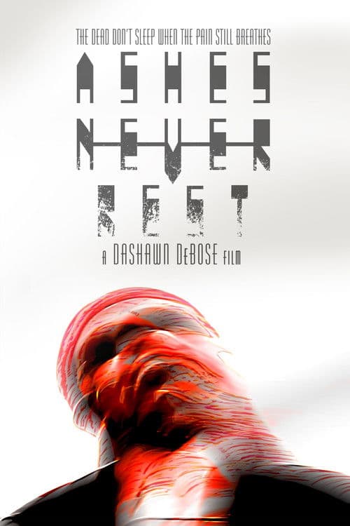 Poster for Ashes Never Rest