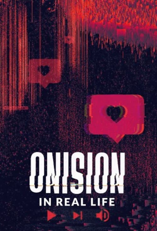Poster for Onision: In Real Life