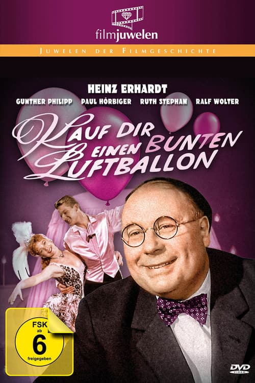Poster for Kauf Dir einen bunten Luftballon