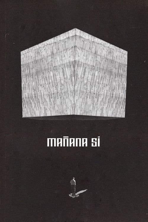Poster for Mañana Sí