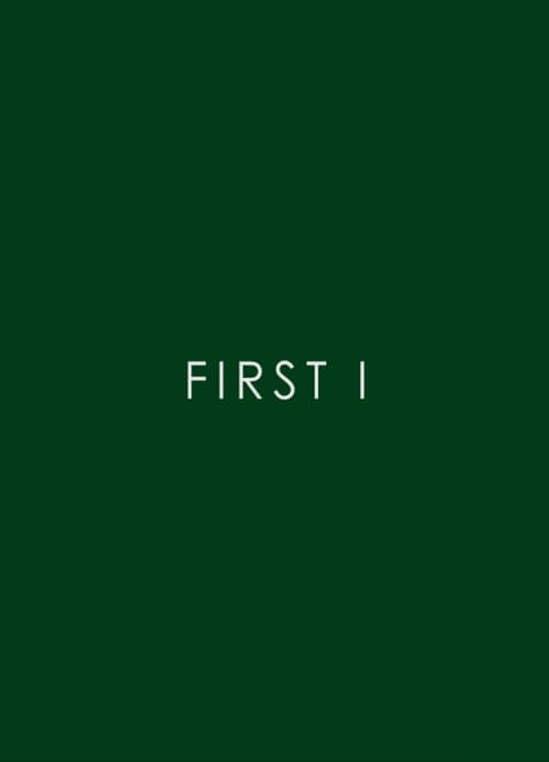 Poster for First I