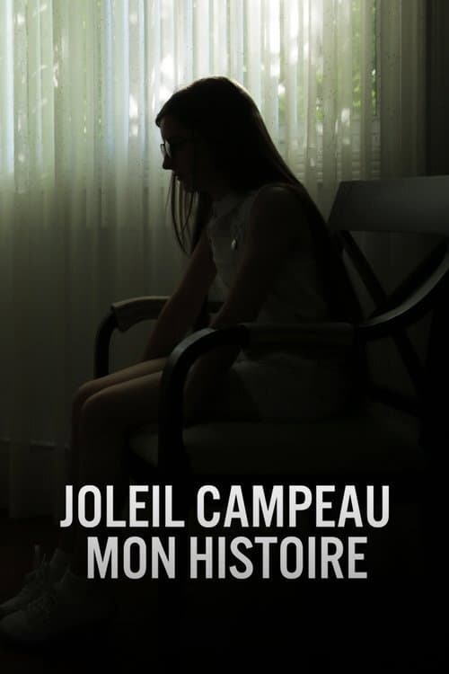 Poster for Joleil Campeau : Mon histoire