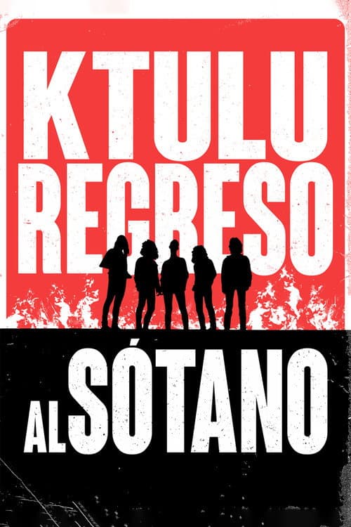 Poster for Ktulu: Regreso al Sótano