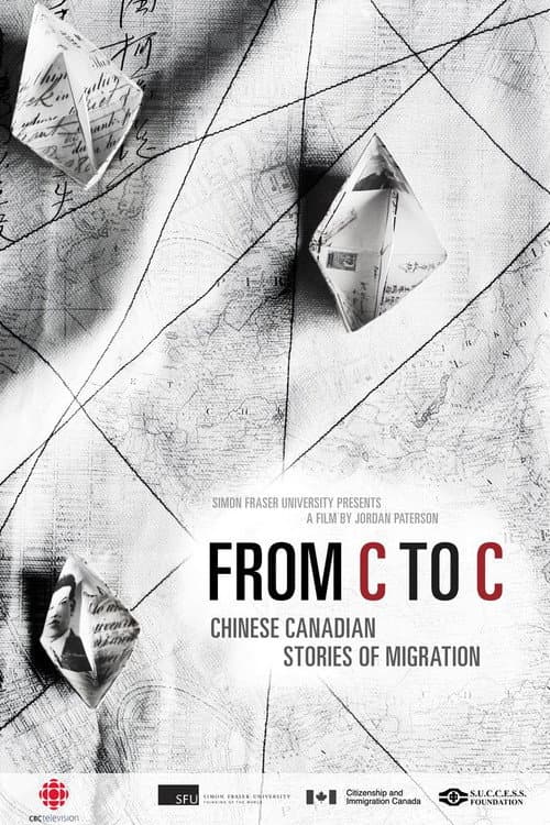 Poster for From C to C: Chinese Canadian Stories of Migration