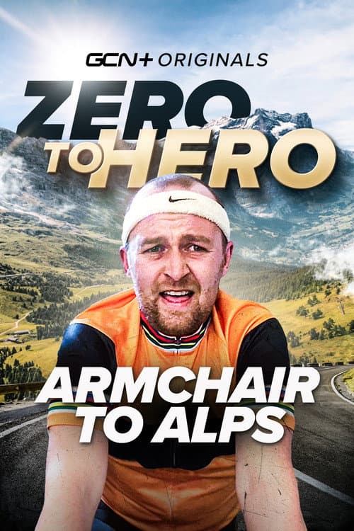 Poster for Zero to Hero - Armchair to Alps