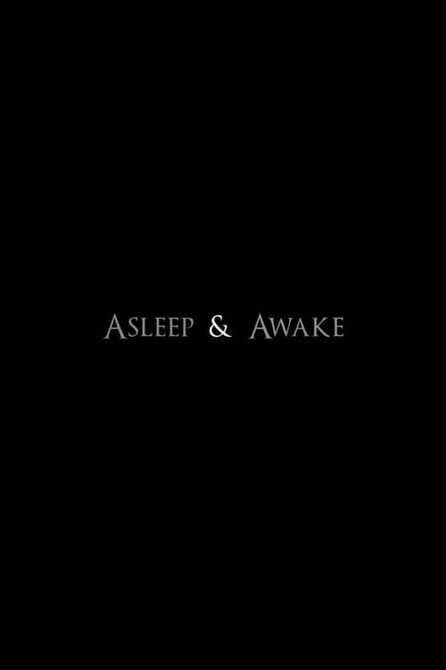 Poster for Asleep & Awake
