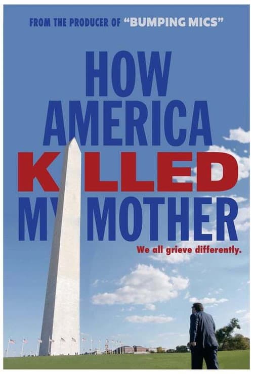 Poster for How America Killed My Mother