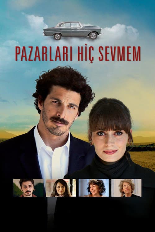 Poster for Pazarları Hiç Sevmem