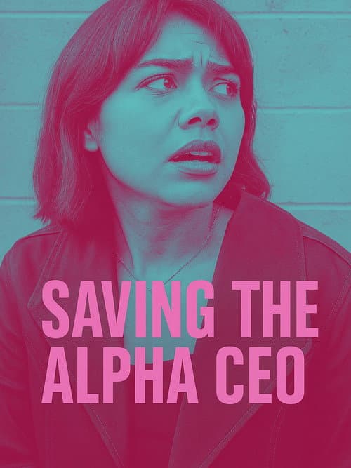 Poster for Saving the Alpha CEO