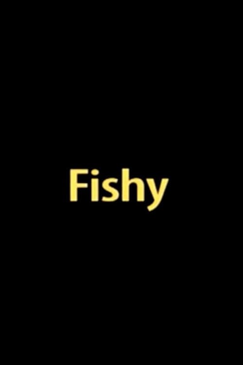 Poster for Fishy