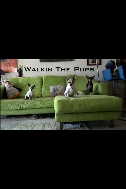 Poster for Walkin The Pups