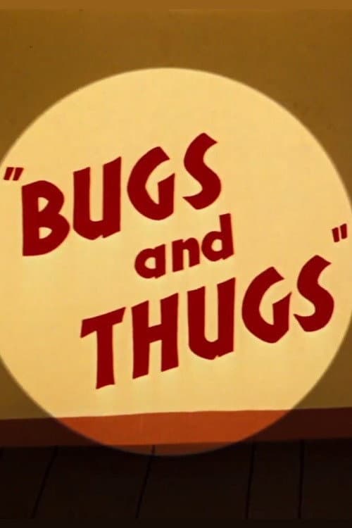 Poster for Bugs and Thugs