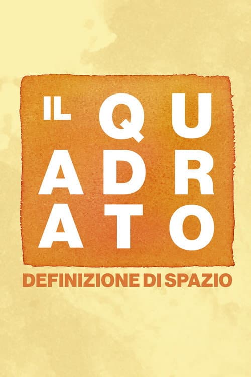 Poster for Il quadrato. Definizione di spazio