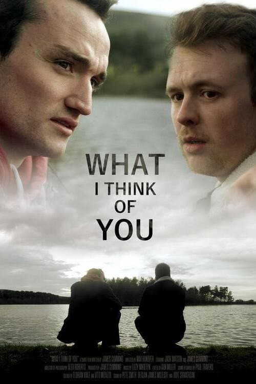 Poster for What I Think of You