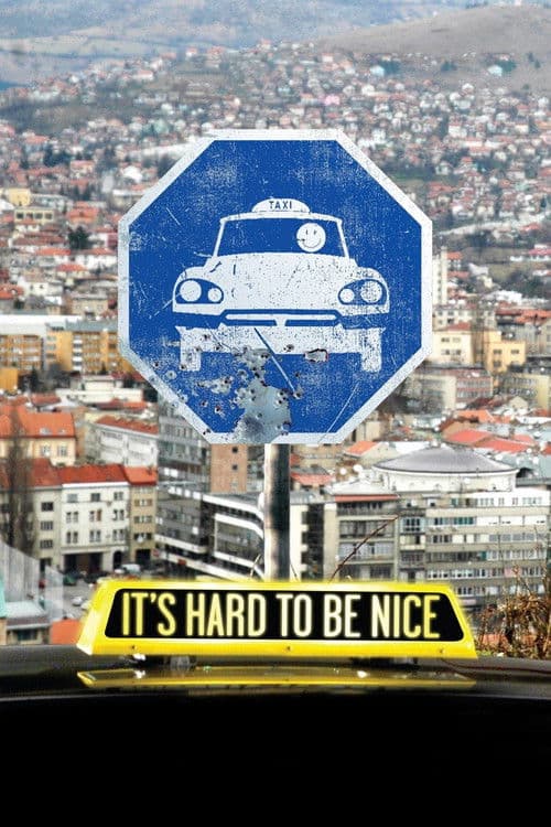 Poster for It's Hard to Be Nice