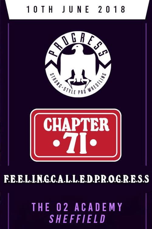 Poster for PROGRESS Chapter 71: F.E.E.L.I.N.G.C.A.L.L.E.D.P.R.O.G.R.E.S.S.