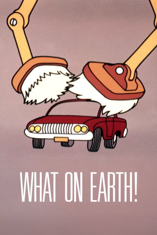 Poster for What on Earth!