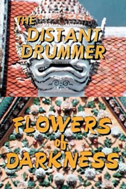 Poster for The Distant Drummer: Flowers of Darkness