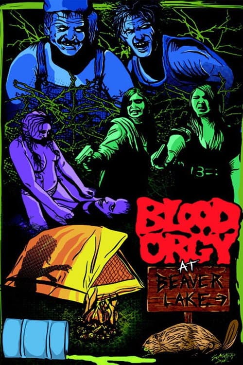 Poster for Blood Orgy At Beaver Lake