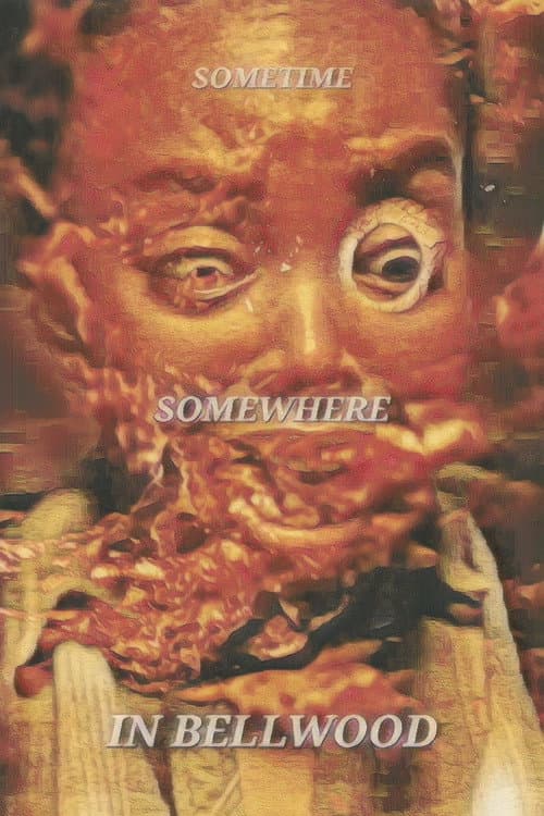 Poster for Sometime, Somewhere, in Bellwood