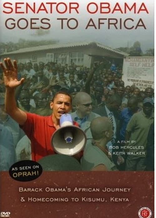 Постер до фільму «Senator Obama Goes to Africa»