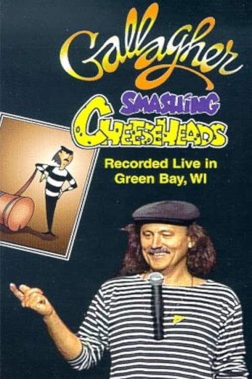 Poster for Gallagher: Smashing Cheeseheads
