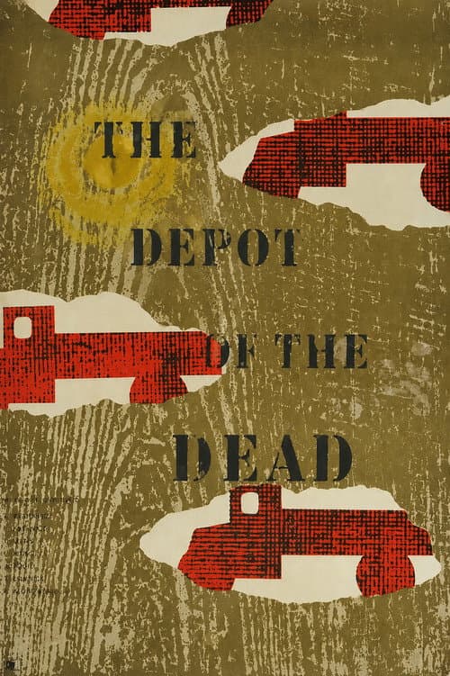 Постер до фільму «The Depot of the Dead»
