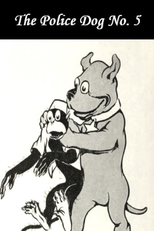 Постер до фільму «The Police Dog No. 5»