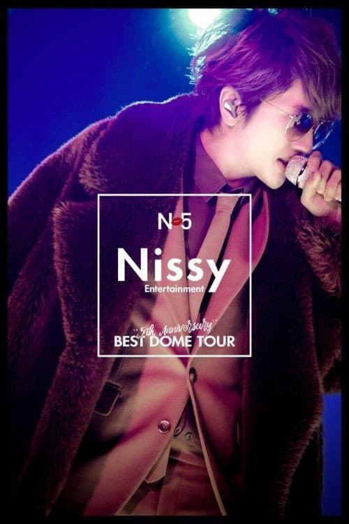 Poster for Nissy Entertainment "5th Anniversary" BEST DOME TOUR