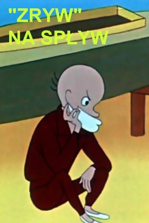 Poster for Zryw na splyw