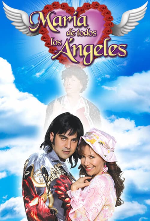 Poster for María de Todos los Ángeles